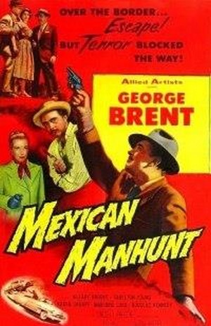 Mexican Manhunt (1953) - poster