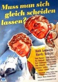 Muß Man Sich Gleich Scheiden Lassen? (1953) - poster