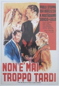 Non È Mai Troppo Tardi (1953) - poster