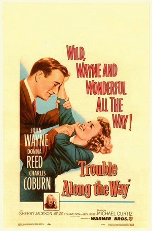 Trouble along the Way (1953) - poster