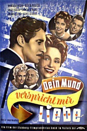 Dein Mund Verspricht Mir Liebe (1954) - poster