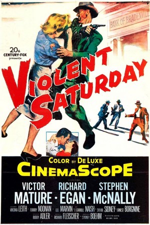 Violent Saturday (1955) - poster