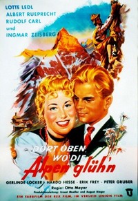 Dort Oben, Wo die Alpen Glühen (1956) - poster