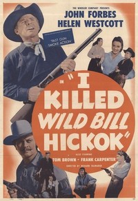 I Killed Wild Bill Hickok (1956) - poster