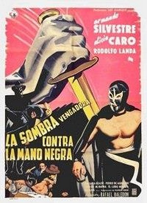 La Sombra Vengadora vs. la Mano Negra (1956) - poster