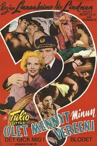 Olet Mennyt Minun Vereeni (1956) - poster