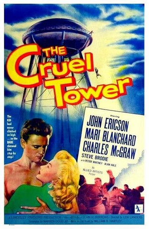 The Cruel Tower (1956) - poster