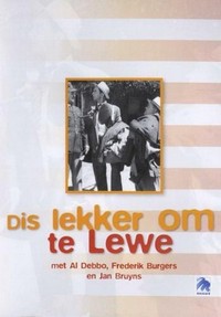 Dis Lekker om te Lewe (1957) - poster