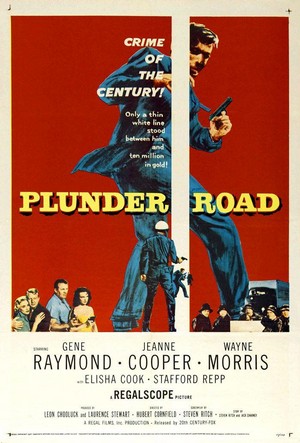 Plunder Road (1957) - poster