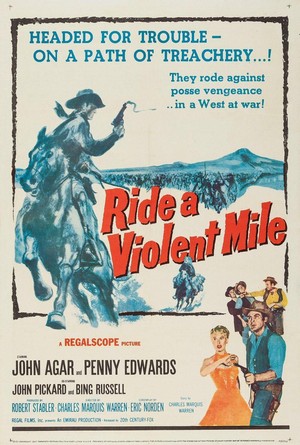Ride a Violent Mile (1957) - poster