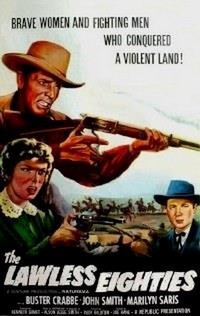 The Lawless Eighties (1957) - poster