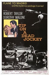 Tip on a Dead Jockey (1957) - poster