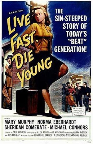 Live Fast, Die Young (1958) - poster