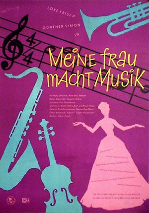Meine Frau Macht Musik (1958) - poster