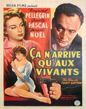 Ça N'arrive Qu'aux Vivants (1959) - poster