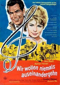 Wir Wollen Niemals Auseinandergehen (1960) - poster