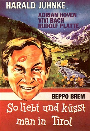 So Liebt und Küsst Man in Tirol (1961) - poster