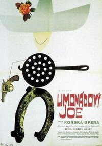 Limonádový Joe aneb Konská Opera (1964) - poster