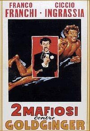 Due Mafiosi contro Goldginger (1965) - poster