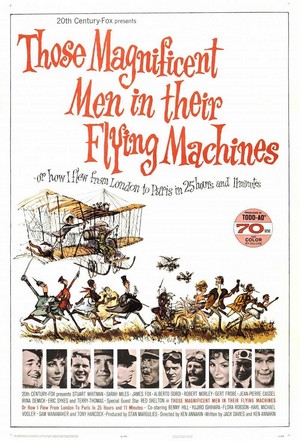 Those Magnificent Men in Their Flying Machines, or How I Flew from London to Paris in 25 Hours 11 Minutes (1965) - poster