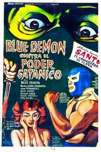 Blue Demon vs. el Poder Satánico (1966) - poster