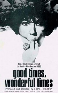 Good Times, Wonderful Times (1966) - poster