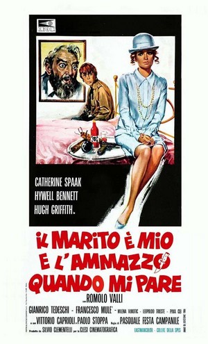 Il Marito È Mio e l'Ammazzo Quando Mi Pare (1966) - poster