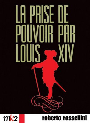La Prise de Pouvoir par Louis XIV (1966) - poster