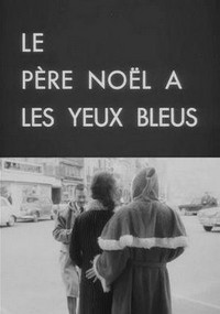 Le Père Noël A les Yeux Bleus (1966) - poster