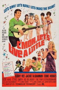 C'mon, Let's Live a Little (1967) - poster