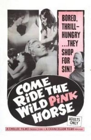 Come Ride the Wild Pink Horse (1967) - poster