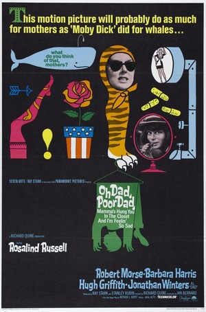 Oh Dad, Poor Dad, Mama's Hung You in the Closet and I'm Feeling So Sad (1967) - poster