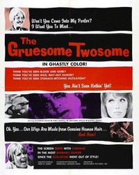 The Gruesome Twosome (1967) - poster