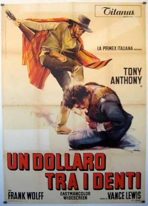 Un Dollaro Tra i Denti (1967) - poster