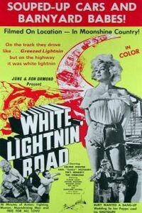 White Lightnin' Road (1967) - poster