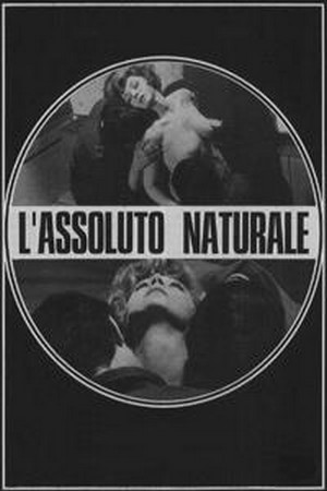 L'Assoluto Naturale (1969) - poster