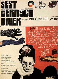 Sest Cerných Dívek aneb Proc Zmizel Zajíc? (1969) - poster