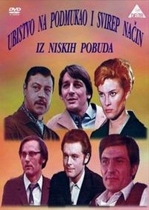Ubistvo na Svirep i Podmukao Nacin i iz Niskih Pobuda (1969) - poster
