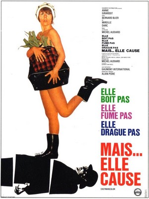 Elle Boit Pas, Elle Fume Pas, Elle Drague Pas, Mais... Elle Cause! (1970) - poster