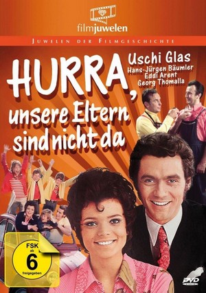 Hurra, Unsere Eltern Sind Nicht Da (1970) - poster