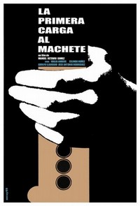 La Primera Carga al Machete (1970) - poster