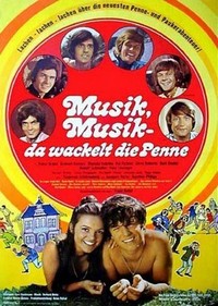 Musik, Musik - Da Wackelt die Penne (1970) - poster