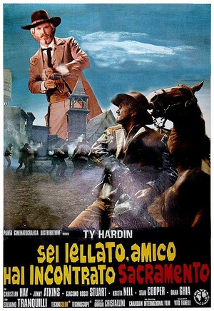 Sei Jellato Amico, Hai Incontrato Sacramento (1970) - poster