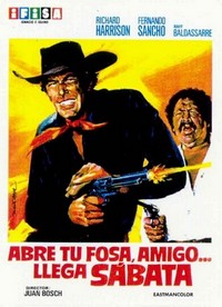 Abre Tu Fosa, Amigo, Llega Sábata... (1971) - poster