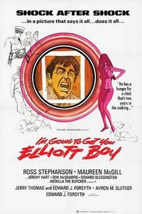 I'm Going to Get You... Elliot Boy (1971) - poster