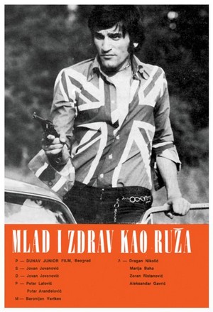 Mlad i Zdrav Kao Ruza (1971) - poster