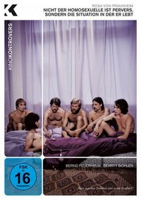 Nicht der Homosexuelle Ist Pervers, Sondern die Situation, in der Er Lebt (1971) - poster