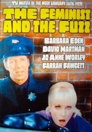 The Feminist and the Fuzz (1971) - poster