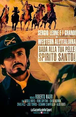 Bada alla Tua Pelle, Spirito Santo! (1972)