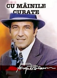 Cu Mâinile Curate (1972) - poster